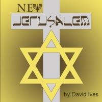 Paradox Players Present NEW JERUSALEM, Now thru 10/27