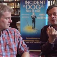 STAGE TUBE: Mark Haddon and Simon Stephens Talk Adapting 'CURIOUS INCIDENT' and Moving to Broadway!