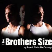 THE BROTHERS SIZE to Run 6/7-7/27 at the Fountain Video