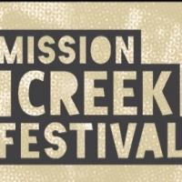 8th Annual Mission Creek Festival Announces Literary Lineup, 4/2-7 Video
