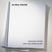 Theatre Communications Group Publishes AN IDEAL THEATER: FOUNDING VISIONS