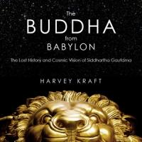 The Buddha from Babylon Reveals History of the Buddha Video