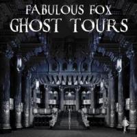Fabulous Fox Adds Ghost Tours on 10/17