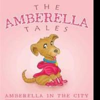 THE AMBERELLA TALES Puts a Country Pup in the Big City