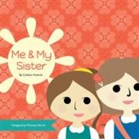 Colleen Hudrick Releases Children's Book, ME & MY SISTER