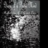 'Diary of a Poetic Mind: Reflections of Life and Love' is Released Video