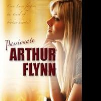 PASSIONATE ARTHUR FLYNN Now Available for Kindle, Nook, iPad and More
