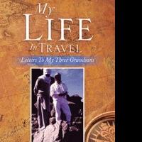 Professor Anthony Travis Relates MY LIFE IN TRAVEL
