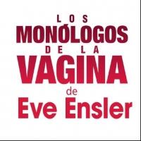 THE VAGINA MONOLOGUES Makes Off-Broadway Return in Spanish Tonight Video