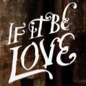 Tunnel Presents IF iT BE LOVE at Brunel Museum, Nov 10 & 11 Video