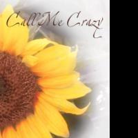 CALL ME CRAZY is Released Video