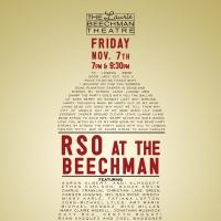 RSO AT THE BEECHMAN Set for 11/7 Video