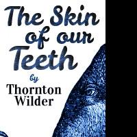 DMT Presents Thornton Wilder's SKIN OF OUR TEETH, Now thru 6/14 Video