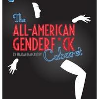 Glass Mind Theatre Presents Baltimore Premiere of THE ALL-AMERICAN GENDERF*CK CABARET Video