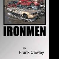 Frank Cawley Shares Passion for Selling Cars in IRONMEN