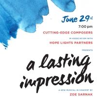 Cutting-Edge Composers' A LASTING IMPRESSION to Feature Meghann Fahy, Betsy Wolfe and Video