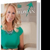 Esther Spina Launches THE AMBITIOUS WOMAN, Today Video
