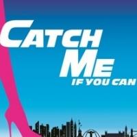 CATCH ME IF YOU CAN Kicks Off Pre-Show Fun at Segerstrom Center, Now thru 6/30