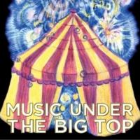 Little Orchestra Society to Host MUSIC UNDER THE BIG TOP Concert and Benefit, 12/10 Video