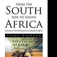 Ayana Haaruun Releases FROM THE SOUTH SIDE TO SOUTH AFRICA