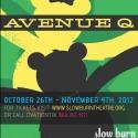 AVENUE Q Plays Slow Burn Theatre, 10/26-11/4 Video