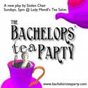 The Stolen Chair Theatre Company's THE BACHELORS’ TEA PARTY Closes 12/23 Video