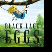 Stella Barbaretta Unveils Coming of Age Story, BLACK LACE EGGS
