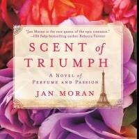 St. Martin's Press to Release SCENT OF TRIUMPH by Jan Moran, 3/31 Video