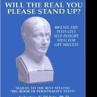 Dr. Salvatore V. Didato Releases Second Book, WILL THE REAL YOU PLEASE STAND UP?