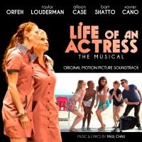 Orfeh & More Featured on Original Motion Picture Soundtrack of LIFE OF AN ACTRESS: TH Video