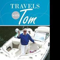 Dr. Tom Berry Releases TRAVELS WITH TOM