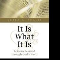 Debra A. Scales Releases IT IS WHAT IT IS