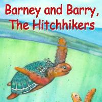New Children's Book, 'Barney and Barry, The Hitchhikers' is Released Video