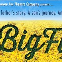 BIG FISH Brings Epic Story to the Aurora Fox Theatre, Now thru 3/22 Video