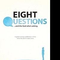 Paul Gotthardt Asks Readers EIGHT QUESTIONS to Live in Will of God