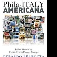 Author Gerardo Perrotta Releases Book of Postage Stamps Portraying Bits of History