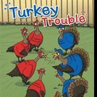 New Children's Book, TURKEY TROUBLE, is Released