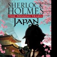 Vasudev Murthy's SHERLOCK HOLMES, THE MISSING YEARS: JAPAN Out This Month Video