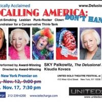 CALLING AMERICA: DON'T HANG UP!! Plays United Solo Festival Tonight Video