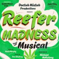 Doctuh Mistuh Productions' REEFER MADNESS Opens Tonight Video