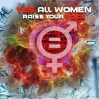 Sarah Smith Joins of Big Thunder's #YesAllWomen Raise Your Voice Concert Video