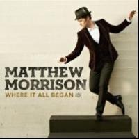 BWW CD Review: Matthew Morrison's Voice Soars Covering Classic Broadway Tunes in WHERE IT ALL BEGAN