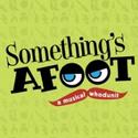 Goodspeed Announces Cast for Murder Mystery Musical - SOMETHING'S AFOOT Video