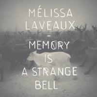 Melissa Laveaux Releases MEMORY IS A STRANGE BELL EP; See Her Live in New York Today Video