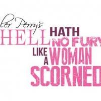 Tyler Perry's HELL HATH NO FURY LIKE A WOMAN SCORNED to Play Morris Performing Arts C Video