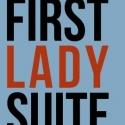 BWW Reviews: FIRST LADY SUITE - A Mesmerizing Celebration of Extraordinary Women