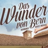 Weltpremiere: DAS WUNDER VON BERN eröffnet das neue Stage Musical Theater in Hamburg
