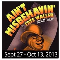 San Diego Musical Theatre to Present AIN'T MISBEHAVIN', Begin. 9/27 Video