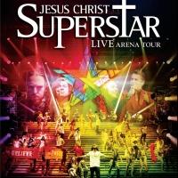 JESUS CHRIST SUPERSTAR Arena Tour Gets September 10 DVD Release! Video