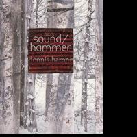 Quale Press Publishes SOUND/HAMMER by Dennis Barone